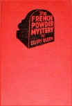 The French Powder Mystery - hardcover edition Grosset & Dunlap, 1931