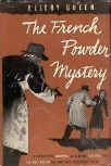 The French Powder Mystery - dust cover Tower Books edition, World Publishing Company, 1947