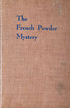 The French Powder Mystery - hardcover, Triangle books edition, Nov 1941 and May 1942
