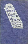 The Greek Coffin Mystery - harde kaft  Center Books (Sun Dial Press), november 1942, 1943