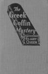 The Greek Coffin Mystery - Hardcover Center Books/ Sun Dial Press, reprint March 1943