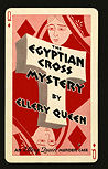 The Egyptian Cross Mystery - dust cover edition, Stokes, October 20. 1932  (1st printing September, 2nd printing October)