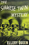 The Siamese Twin Mystery - dustcover Center Books, 1943