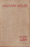 Halfway House - hard cover Stokes edition, June 1. 1936