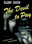 The Devil to Pay - dust cover edition, Tower Books (The World Publishing Co.), Cleveland, Ohio; February 1946. 