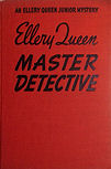 Ellery Queen Master Detective - hardcover Grosset & Dunlap, 1941