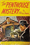 The Penthouse Mystery - dust cover Grosset & Dunlap edition,  NY, 1941