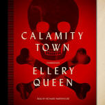 Calamity Town - kaft audiobook Blackstone Audio, Inc., read by Richard Waterhouse, January 1. 2014