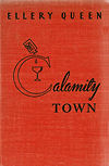 Calamity Town - harde kaft Little, Brown & co. uitgave, April 1942 (1st)
