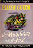 The Murderer is a Fox - dust cover Garden City edition, Sun Dial Press edition, 1946 reprint  (art Pauline Jackson)