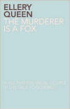 The Murderer is a Fox - cover paperback edition, Langtail Press, May 9. 2013