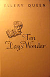 Ten Days' Wonder - hard kaft Little, Brown and co. uitgave, 1948 (verschillende uitgaves hadden anders gekleurde kaften, 1948 uitgave met donker bruine letters op beige achtergrond)