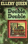 Double,Double - dustkaft by Little Brown & Co., Book Club uitgave, Boston, April/June 1950 (1st). (stofkaft design door John O'Hara Cosgrave II)