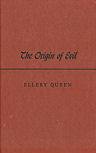The Origin of Evil - hardcover edition, Little & Brown, April 1951