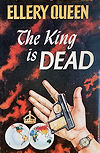 The King is Dead - dust cover Little Brown & co edition, May 1952  (Cover design by J. O'H. Cosgrave, II; illustrator Tracy Sugarman)