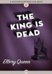The King Is Dead - kaft MysteriousPress.com/Open Road, September 29, 2015