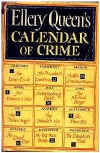 Calendar of Crime - dust cover Little, Brown & co. edition, Book club edition, January 1952 (2 printings). (Cover design Samuel Bryant)