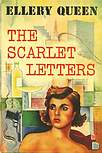 The Scarlet Letters - dust cover Little, Brown and Co. edition, Book Club Book, 1952.  (Cover design by J. O'H. Cosgrave)