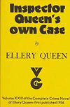 Inspector Queen's Own Case - dust cover Gollancz edition, "Volume XXIII from the Complete Crime novels first published in 1956", 1976 reissue.