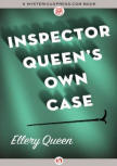 Inspector Queen's Own Case - kaft MysteriousPress.com/Open Road, 4 augustus 2015