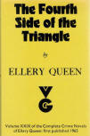 The Fourth Side of the Triangle - dust cover Gollancz, "Volume XXIX from the Complete Crime novels first published in 1965", 1977 reissue.