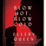 Blow Hot, Blow Cold - kaft audioboek Blackstone Audio, Inc., voorgelezen door Rebecca Mitchell, 1 november 2014
