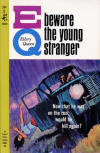 Beware the Young Stranger - Q.B.I.