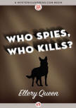 Who Spies, Who Kills? - cover MysteriousPress.com/Open Road, September 29, 2015