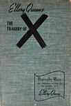 The Tragedy of X - hard cover Stokes edition, January 1940