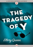 The Tragedy of Y - cover MysteriousPress.com/Open Road (July 28, 2015)