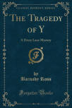 The Tragedy of Y - cover paperback edition, Classic Reprint Series, Forgotten Books, 2018 (Blue)