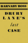 Drury Lane's Last Case - stof kaft Cassell (UK, Australia) uitgave, eerste editie, 1933.