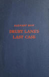 Drury Lane's Last Case - hard cover edition, Grosset & Dunlap