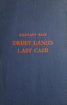 Drury Lane's Last Case - harde kaft Grosset & Dunlap uitgave