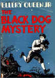 The Black Dog Mystery - dust cover Stokes edition, JB Lippincott Company (Philadelphia, New York), 1941 (2nd printing September 25, 1941).