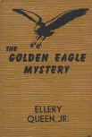 The Golden Eagle Mystery - hardcover Grosset & Dunlap edition, 1942 (drawings by E.A. Watson)