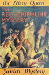 The Red Chipmunk Mystery - dust cover Collins, London, 1948. Drawings by E.A.Watson.
