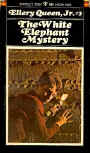 The White Elephant Mystery - cover pocket book edition, Berkley Highland F1534, 1968.