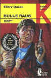 Bulle Raus - kaft Duitse uitgave Ullstein 1271, 1969 bucher (Jubileum editie 40 jaar Queen-pockets!) vertaling Martin Lewitt
