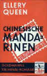 Chinesische Mandarinen - German cover Kriminal Roman. Published by Wilhelm Goldmann Verlag 1951