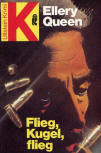 Flieg, Kugel, flieg - cover German edition, Ullstein Krimi, 1982