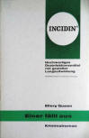 Einer fallt aus - German edition Incidin (promotional copy)