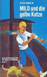 Milo und die Gelbe Katze - cover German edition, Albert Muller Verlag, Zurich, Switzerland, 1966