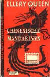 Chinesische Mandarinen - German cover Kriminal Roman. Published by Wilhelm Goldmann Verlag 1961