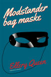 Modstander bag maske - Cover Danish edition, 2015, Rosenkilde & Bahnhof