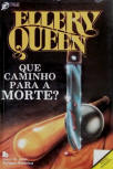 Que Caminho Para A Morte? - cover Portuguese edition, Publicacoes Europa-America