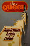 Kuoleman kultarahat - cover Finnish edition, Kirjayhtyma, 1985