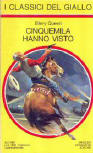 Cinquemila hanno visto - cover Italian edition, series 'I classici del giallo' N°366