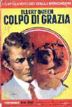 Colpo di grazia - cover Italian edition I Capolavori dei Gialli Mondadori nr.312, Oct 9.1966