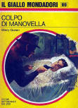 Colpo di manovella - cover Italian edition Il Giallo Mondadori N. 1010, Jun 9. 1968